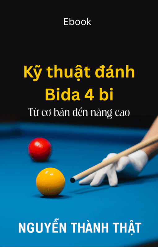 Ebook Kỹ Thuật Đánh Bida 4 Bi – Cơ Bản & Nâng Cao